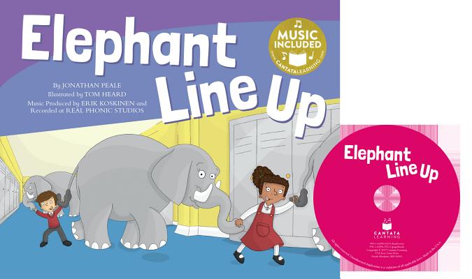 Elephants Line Up [With CD (Audio)] (School Time Songs) Cover Image