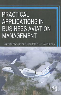 Practical Applications in Business Aviation Management Cover Image