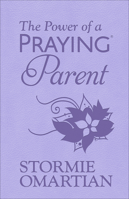 The Power of a Praying Parent (Milano Softone) Cover Image