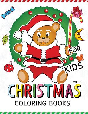Christmas coloring Books for Kids Vol.2: (Jumbo Coloring Book Coloring Is Fun) Cover Image