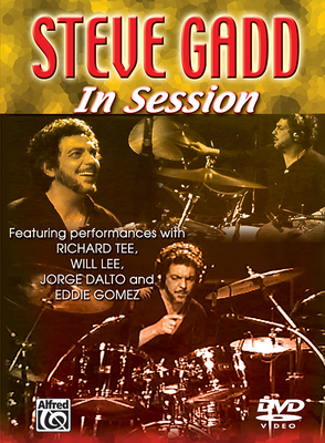Steve Gadd -- In Session: DVD By Steve Gadd Cover Image