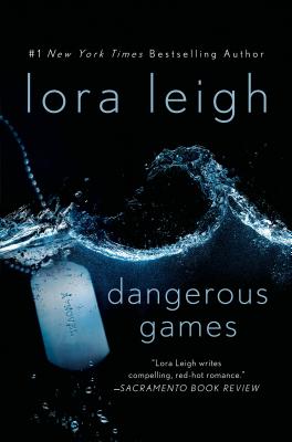 Dangerous Games: A Novel (Tempting Navy SEALs #1) Cover Image