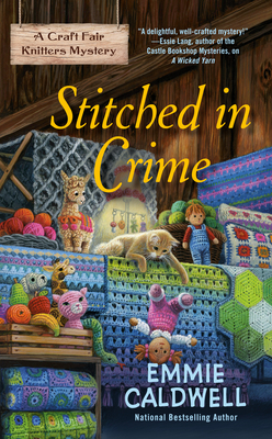 Stitched in Crime (A Craft Fair Knitters Mystery #2) By Emmie Caldwell Cover Image