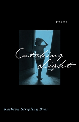 Cover for Catching Light: Poems