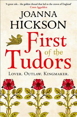 First of the Tudors By Joanna Hickson Cover Image