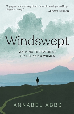 Windswept: Walking the Paths of Trailblazing Women Cover Image