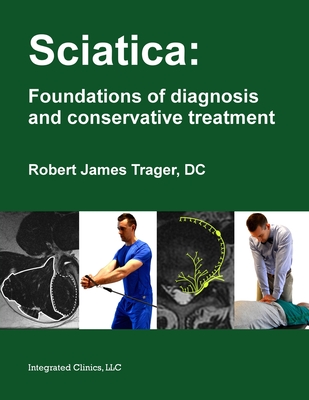 Sciatica: Foundations of diagnosis and conservative treatment Cover Image
