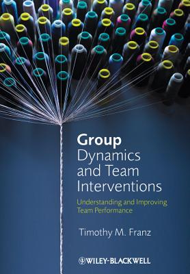 Group Dynamics and Team Interventions Cover Image