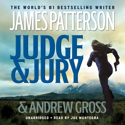 Judge & Jury By James Patterson, Andrew Gross, Joe Mantegna (Read by) Cover Image