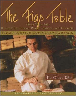 The Figs Table By Todd English, Sally Sampson Cover Image