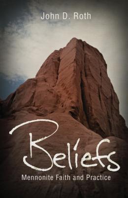 Beliefs: Mennonite Faith and Practice Cover Image