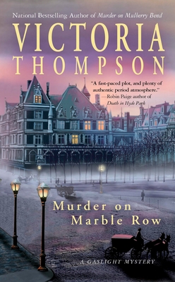Murder on Marble Row: A Gaslight Mystery By Victoria Thompson Cover Image
