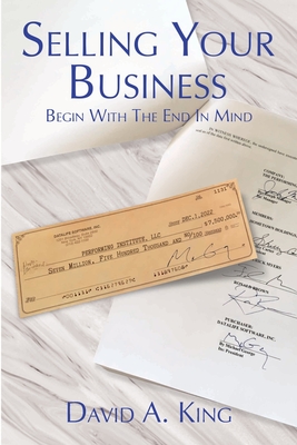 Selling Your Business: Begin With the End in Mind Cover Image