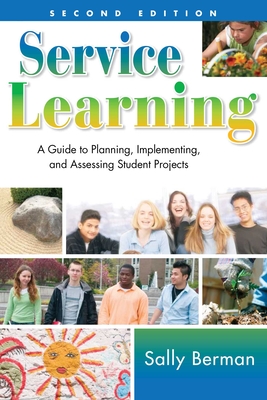 Service Learning: A Guide to Planning, Implementing, and Assessing Student Projects Cover Image