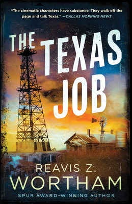 The Texas Job By Reavis Wortham Cover Image