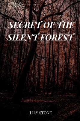 Cover for Secret of the silent forest