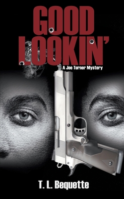 Good Lookin': A Joe Turner Mystery Cover Image