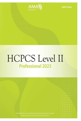 HCPCS 2023 Level Ii Professional Edition By Seph Hall Cover Image