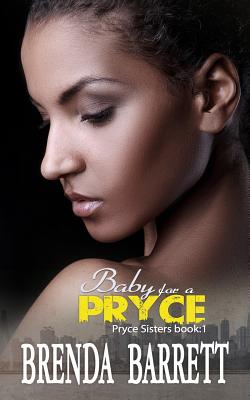 Baby For A Pryce (Pryce Sisters #1)
