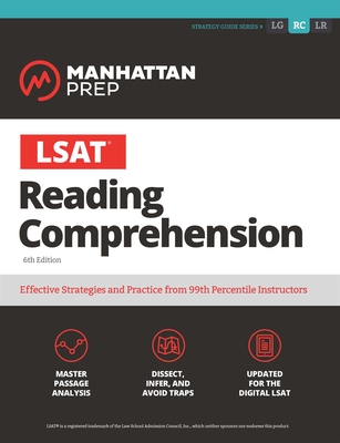 LSAT Reading Comprehension (Manhattan Prep LSAT Strategy Guides) Cover Image