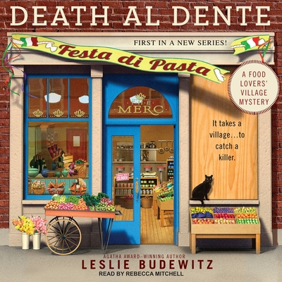 Death Al Dente (Food Lovers' Village Mysteries #1) By Leslie Budewitz, Rebecca Mitchell (Read by) Cover Image