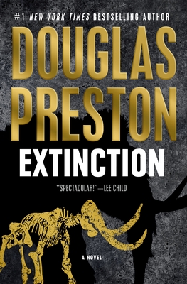 Extinction: A Novel By Douglas Preston Cover Image