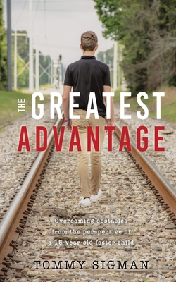 The Greatest Advantage By Tommy Allen Sigman Cover Image