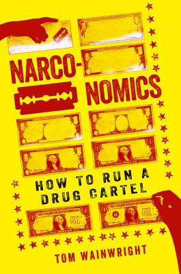 Narconomics: How to Run a Drug Cartel Cover Image