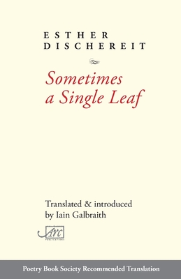 Sometimes a Single Leaf By Esther Dischereit, Iain Galbraith (Translator) Cover Image
