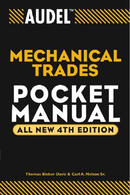 Audel Mechanical Trades Pocket Manual (Audel Technical Trades #1) By Thomas B. Davis, Carl A. Nelson Cover Image