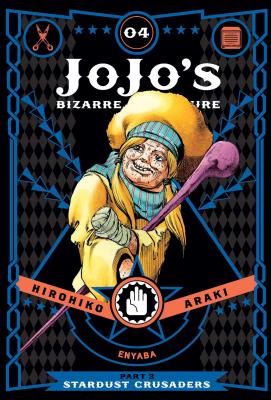 JoJo's Bizarre Adventure: Part 3--Stardust Crusaders, Vol. 4 By Hirohiko Araki Cover Image