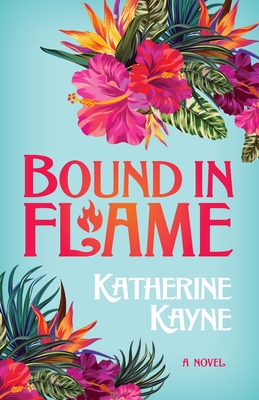 Bound in Flame (The Hawaiian Ladies' Riding Society)