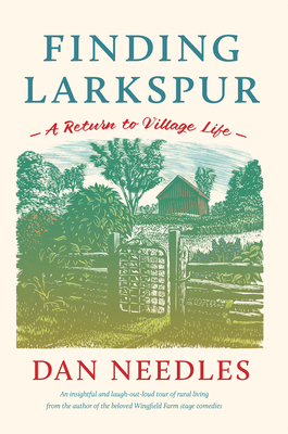 Finding Larkspur: A Return to Village Life Cover Image