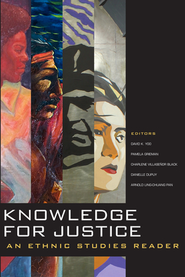 Cover for Knowledge for Justice: An Ethnic Studies Reader