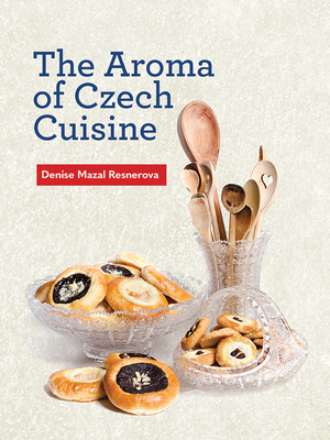 The Aroma of Czech Cuisine Cover Image