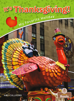 It's Thanksgiving! By Amy Culliford Cover Image