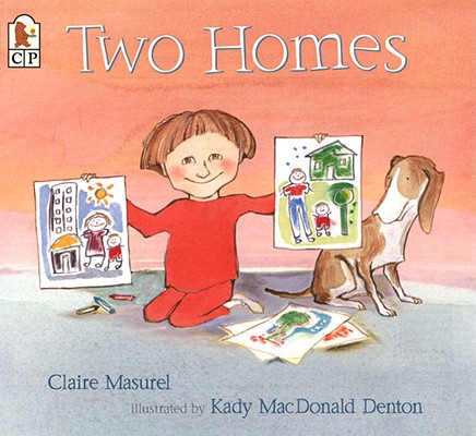 Two Homes By Claire Masurel, Kady MacDonald Denton Cover Image