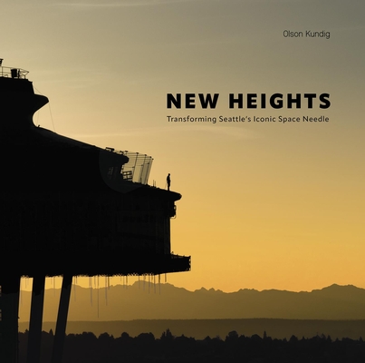 New Heights: Transforming Seattle's Iconic Space Needle Cover Image