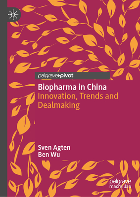 Biopharma in China: Innovation, Trends and Dealmaking Cover Image