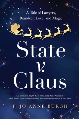 State v. Claus: A Tale of Lawyers, Reindeer, Love, and Magic