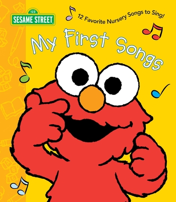 My First Songs (Sesame Street) By Random House, Tom Brannon (Illustrator) Cover Image