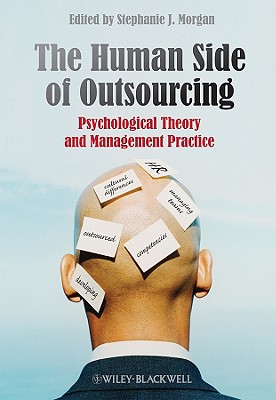 The Human Side of Outsourcing: Psychological Theory and Management Practice Cover Image