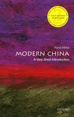 Modern China: A Very Short Introduction (Very Short Introductions) By Rana Mitter Cover Image