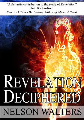 Revelation Deciphered By Nelson Walters Cover Image