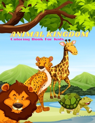 ANIMAL KINGDOM - Coloring Book For Kids (Paperback) | Buxton Village Books