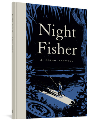 Night Fisher By R. Kikuo Johnson Cover Image
