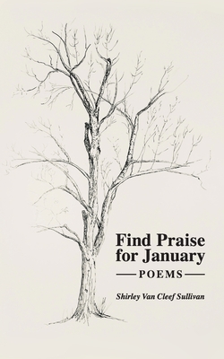 Find Praise for January: Poems Cover Image
