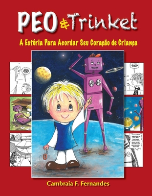 Peo & Trinket: A Estória Para Acordar Seu Coração de Criança Cover Image
