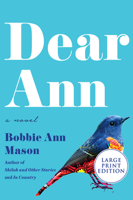 Dear Ann: A Novel By Bobbie Ann Mason Cover Image