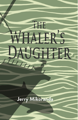 The Whaler's Daughter
